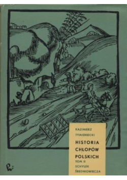Historia chłopów polskich Tom II