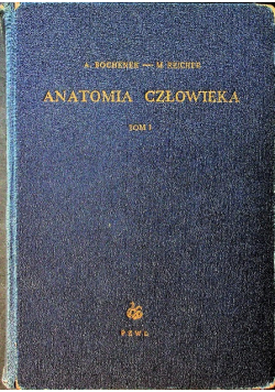 Anatomia człowieka Tom I