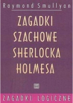 Zagadki szachowe Sherlocka Holmesa