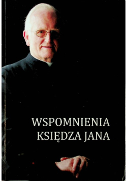 Wspomnienia księdza Jana