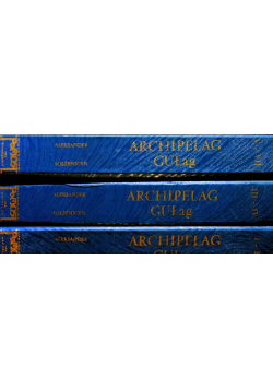 Archipelag Gułag 1918 - 1956 Tom I do VII