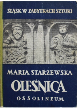 Śląsk w Zabytkach Sztuki Oleśnica