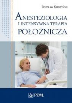 Anestezjologia i intensywna terapia położnicza