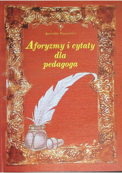 Aforyzmy i cytaty dla pedagoga