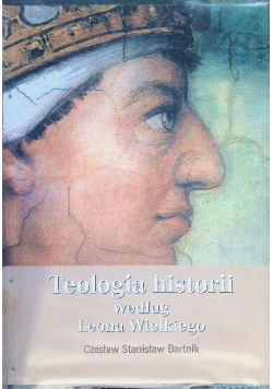 Teologia historii według Leona Wielkiego