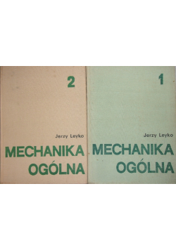 Mechanika ogólna Tom I i II