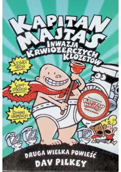 Kapitan Majtas inwazja krwiożerczych klozetów