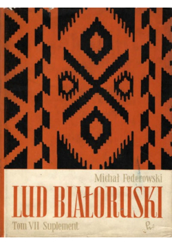 Lud Białoruski Tom VII