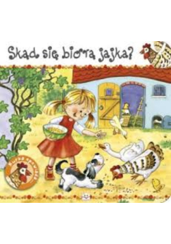 W gospodarstwie skąd się biorą jajka