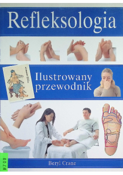 Refleksologia ilustrowany przewodnik