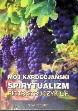 Mój kardecjański spirytualizm