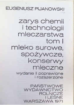 Zarys chemii i technologii mleczarstwa Tom I