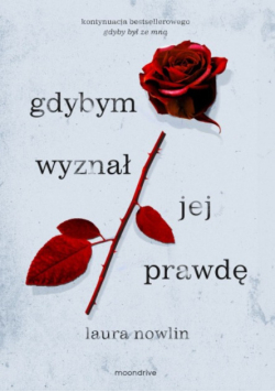 Gdybym wyznał jej prawdę