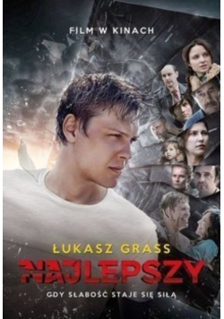 Najlepszy. Gdy słabość staje się siłą