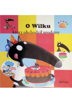 O wilku który obchodził urodziny