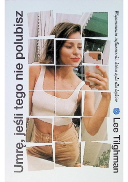 Umrę, jeśli tego nie polubisz