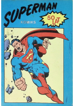 Superman Komiks 50 lat