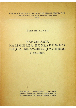 Kancelaria Kazimierza Konradowica, księcia kujawsko-łęczyckiego 1233–1267