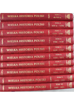 Wielka historia Polski Tom 1 do 10