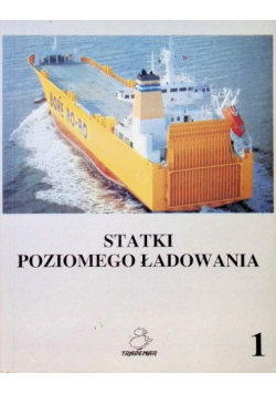 Statki poziomego ładowania Tom 1