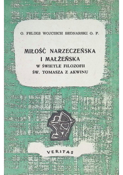 Miłość narzeczeńska i małżeńska w świetle filozofii Św. Tomasza z Akwinu