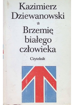 Brzemię białego człowieka Tom I