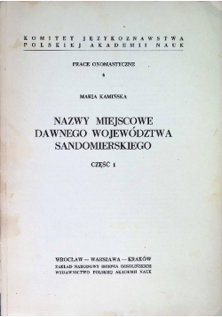 Nazwy miejscowe dawnego Województwa Sandomierskiego Część 1