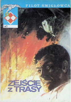 Pilot śmigłowca Nr 3 Zejście z trasy