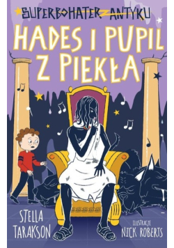 Superbohater z antyku Tom 9 Hades i pupil z piekła