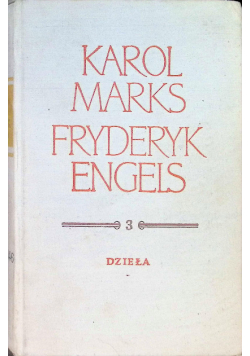 Marks Engels Dzieła Tom 3