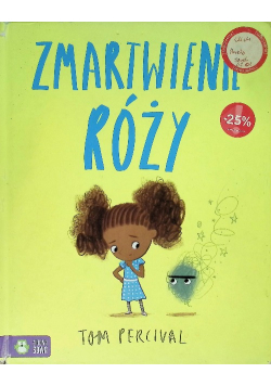 Zmartwienie Róży