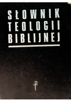 Słownik teologii Biblijnej