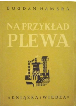 Na przykład Plewa