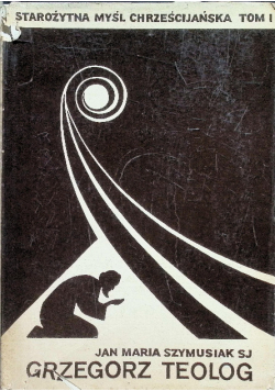 Grzegorz Teolog Tom 1