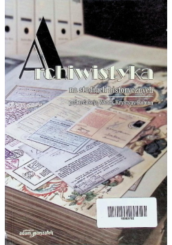 Archiwistyka na studiach historycznych