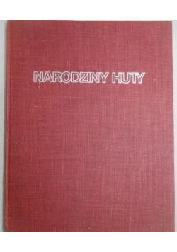 Narodziny Huty