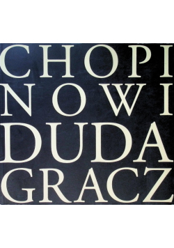Chopinowi Duda Gracz