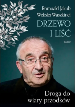 Liść i drzewo powrót do wiary przodków