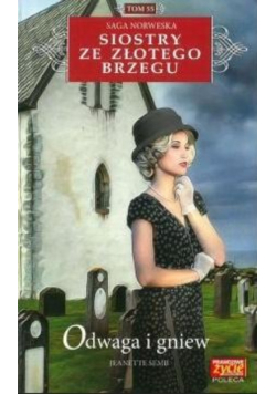 Siostry ze Złotego Brzegu Tom 55 Odwaga i gniew