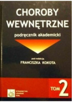 Choroby wewnętrzne Tom 2