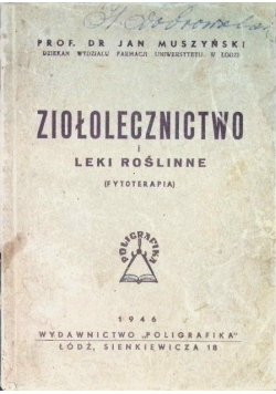 Ziołolecznictwo i leki roślinne 1946 r.