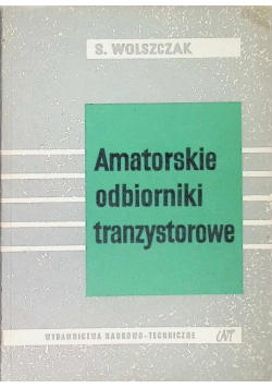 Amatorskie odbiorniki tranzystorowe