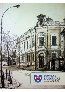 Powiat Łańcucki wczoraj i dziś