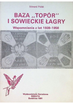 Baza topór i sowieckie łagry