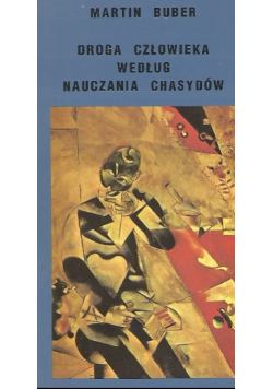 Droga człowieka według nauczania Chasydów