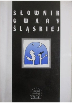Słownik gwary śląskiej