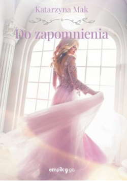 Do zapomnienia