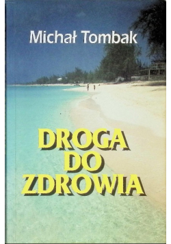 Droga do zdrowia