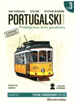 Portugalski w tłumaczeniach Część 3 Praktyczny kurs językowy