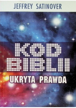 Kod Biblii Ukryta prawda